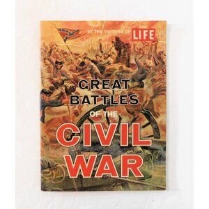 Great Battles Of The Civil War By Life Editors Vintage 1961 Historical Softcover